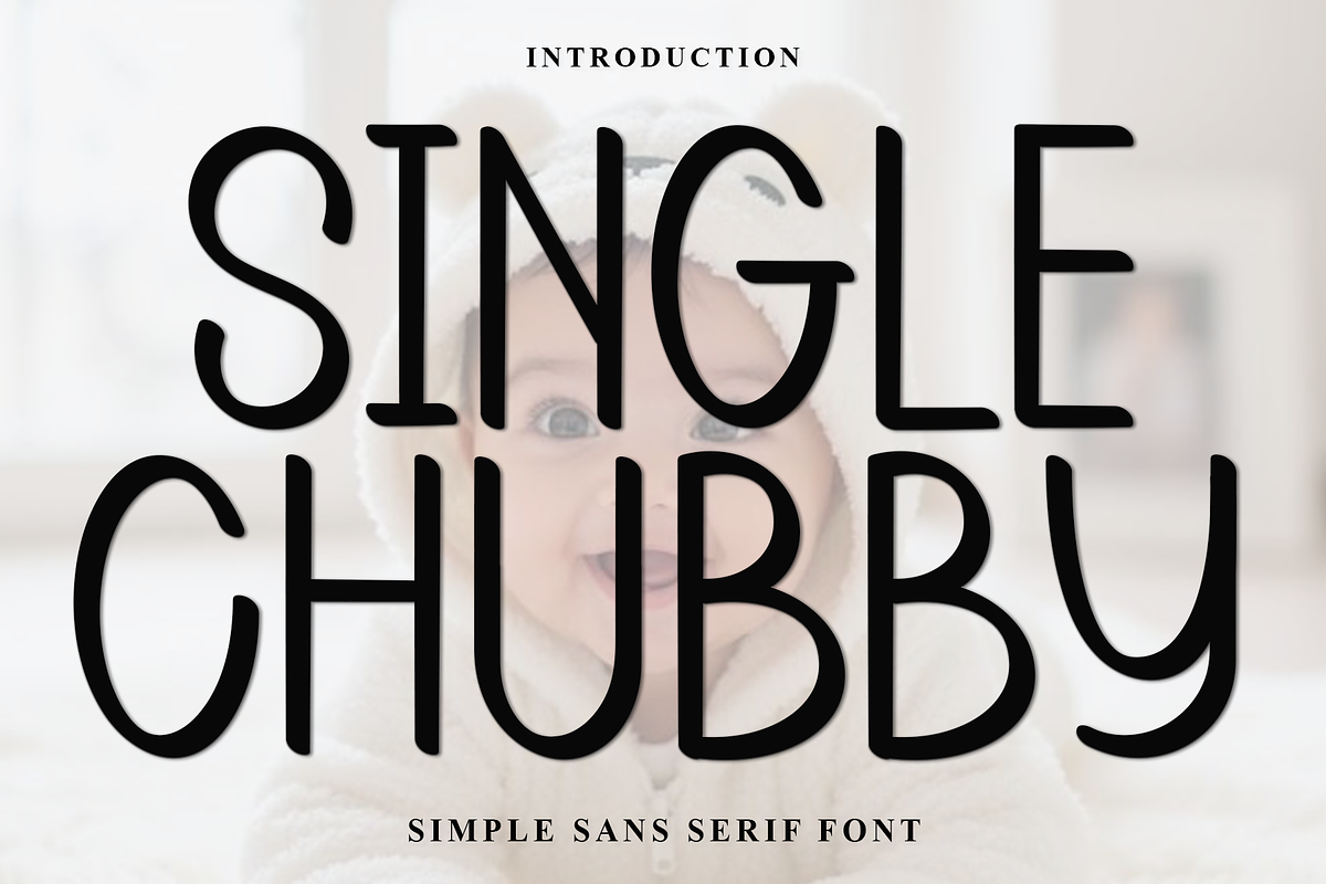 Single Chubby, a Script Font by InermediaSTUDIO (Photo 1 of 7)