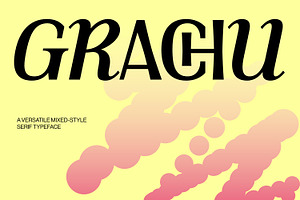 Grachu - Mixed-Style Serif Font
