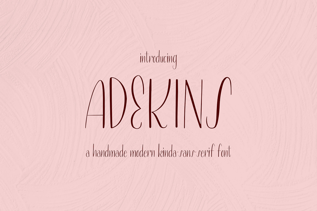 Adekins Modern Hand Drawn Font, a Sans Serif Font by Sumbo Pinheiro (Photo 1 of 11)