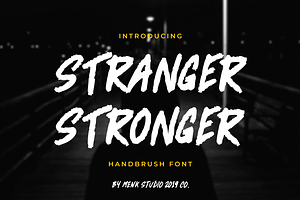 Stranger Stronger