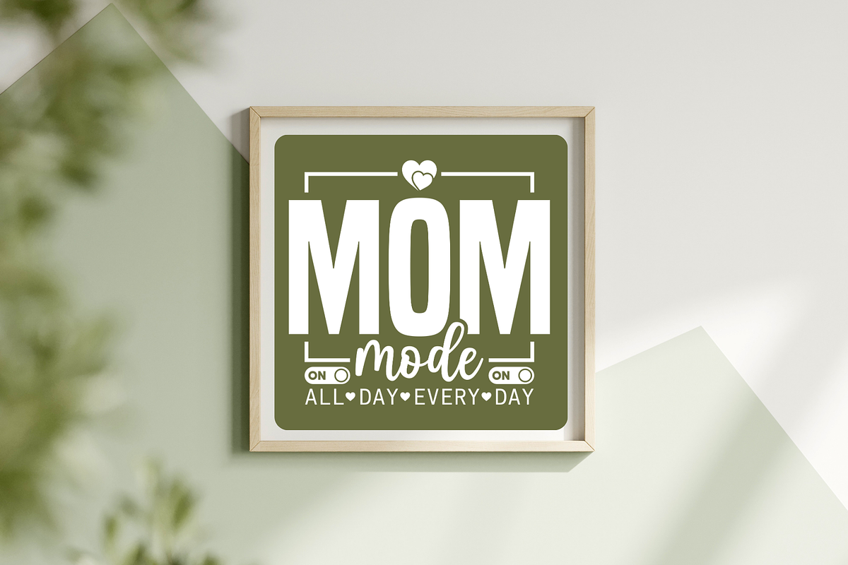Mom Mode All Day Everyday Shirt, a Graphic by Vector Portal (Photo 2 of 13)