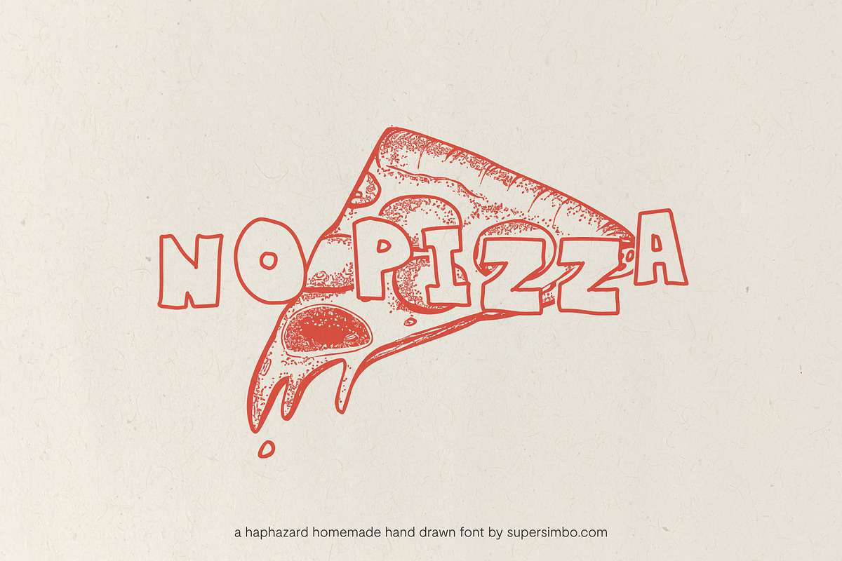 No Pizza – Hand drawn slice of fun, a Handwritten Font by Supersimbo © (Photo 1 of 8)