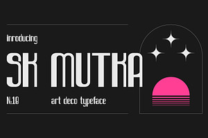 SK Mutka — Display Art-Deco Font