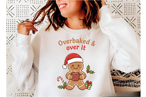 Overbaked & over It PNG,Gingerbread, an Illustration by Designking