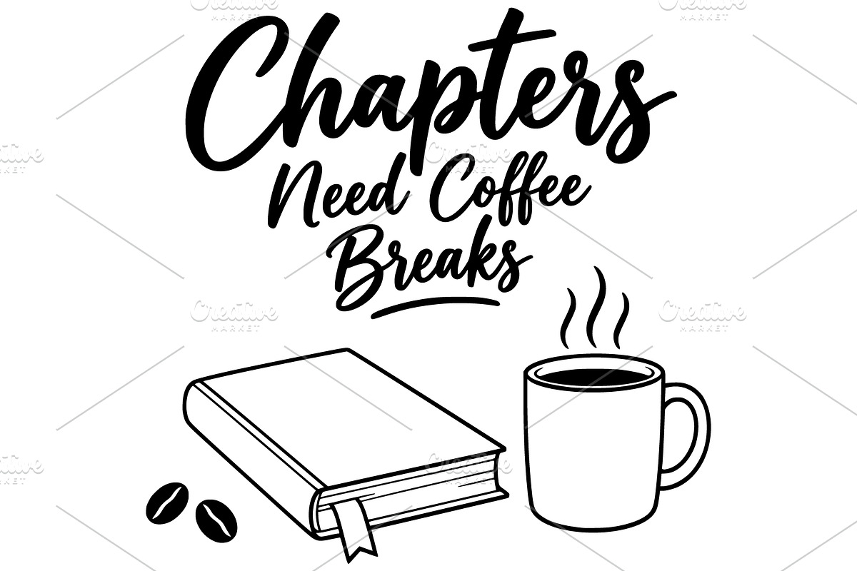 Chapters Need Coffee Breaks SVG, an Object Illustration by Ghagra (Photo 2 of 4)