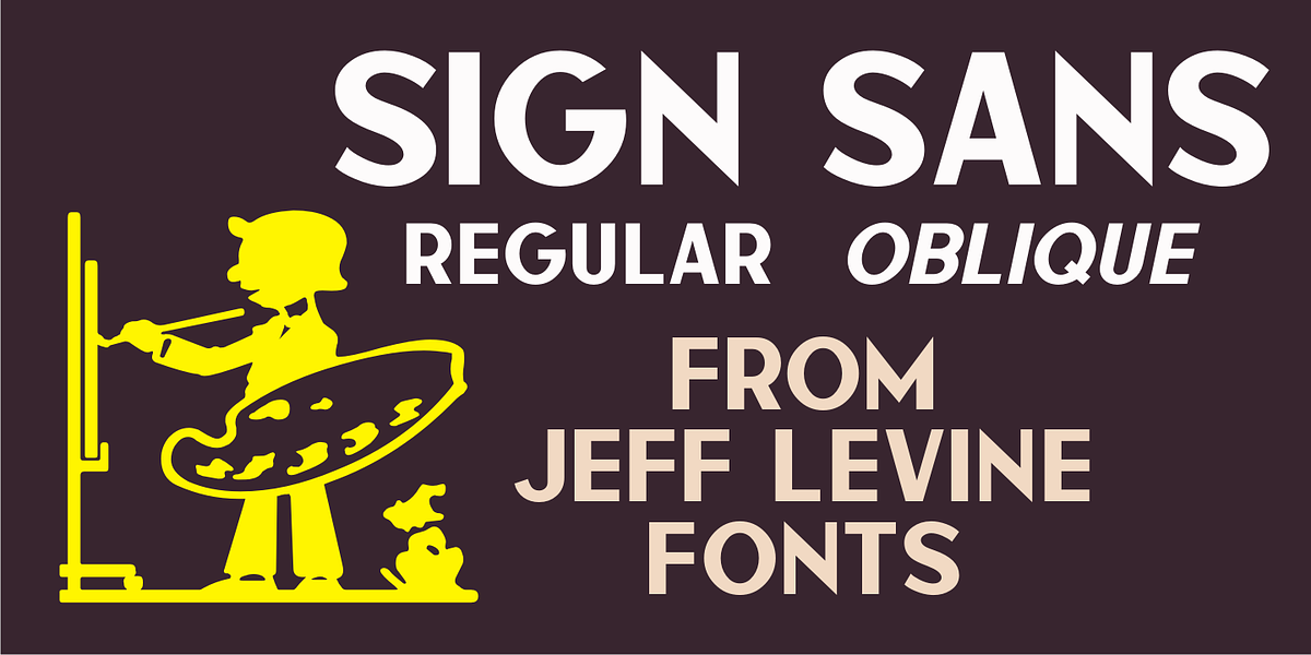 Sign Sans JNL, a Sans Serif Font by Jeff Levine Fonts