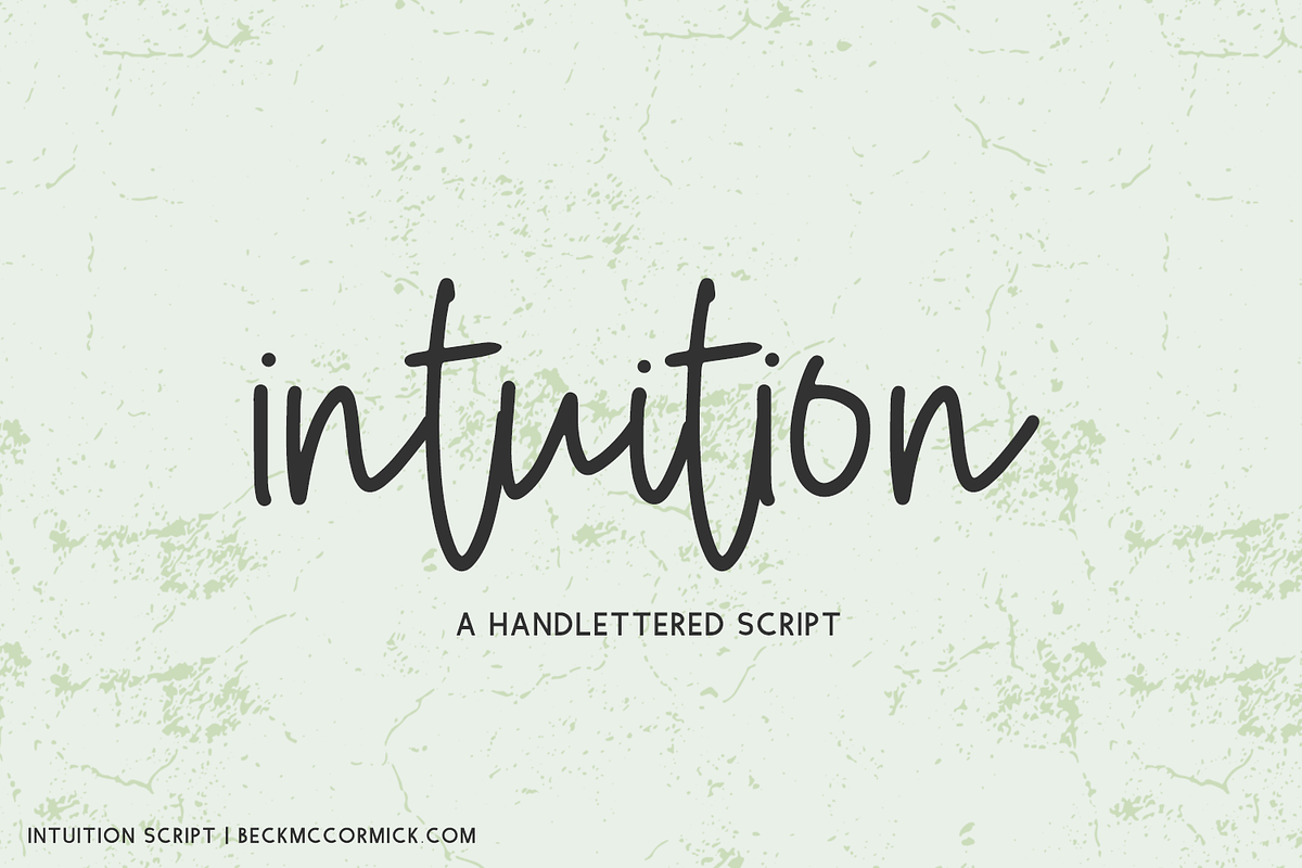 Intuition Script, a Handwritten Font by Beck McCormick (Photo 1 of 10)