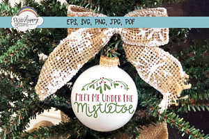 Under The Mistletoe - Hand Lettered