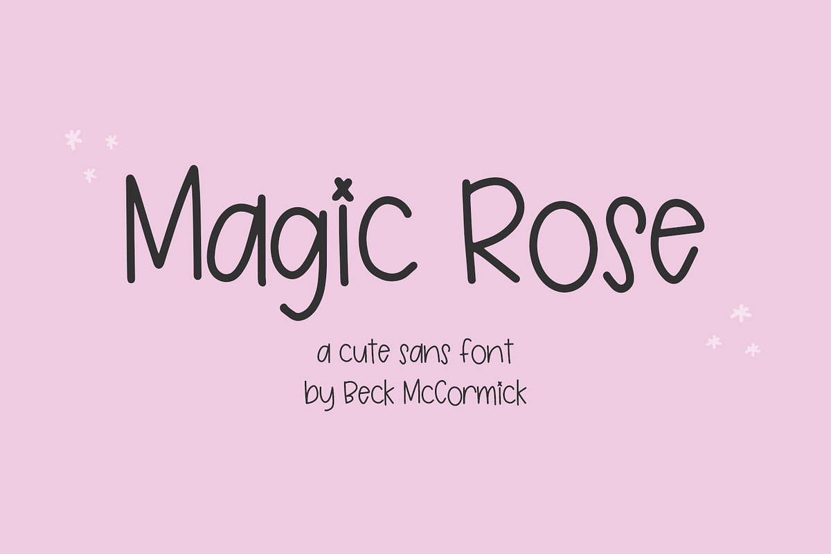 Magic Rose Sans, a Sans Serif Font by Beck McCormick (Photo 1 of 10)
