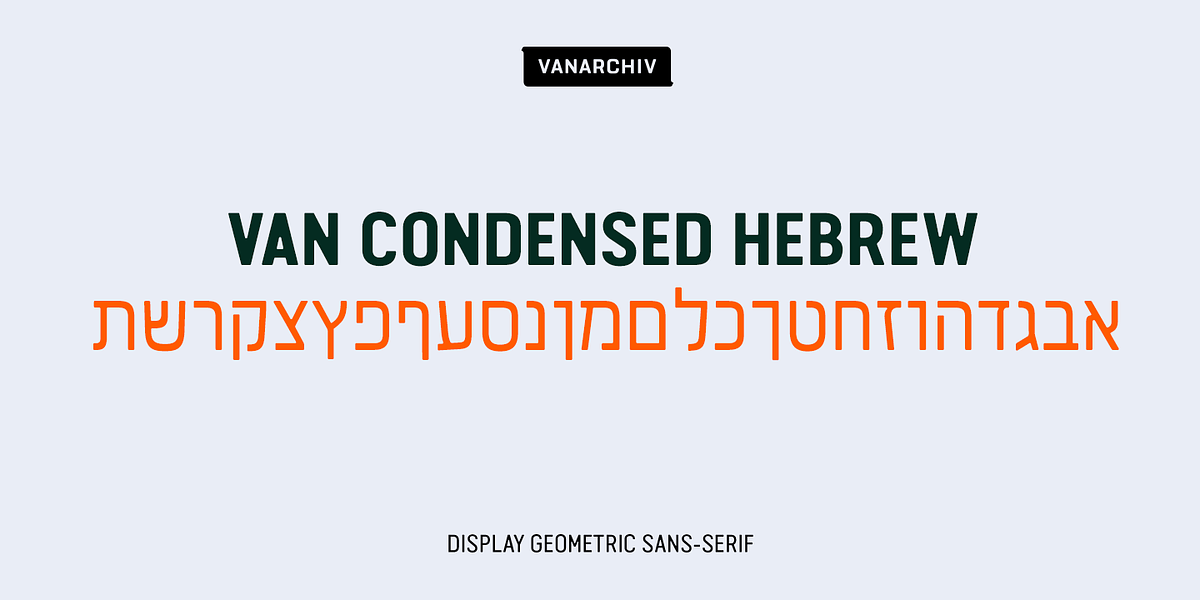 Van Condensed Hebrew, a Sans Serif Font by Vanarchiv (Photo 1 of 7)