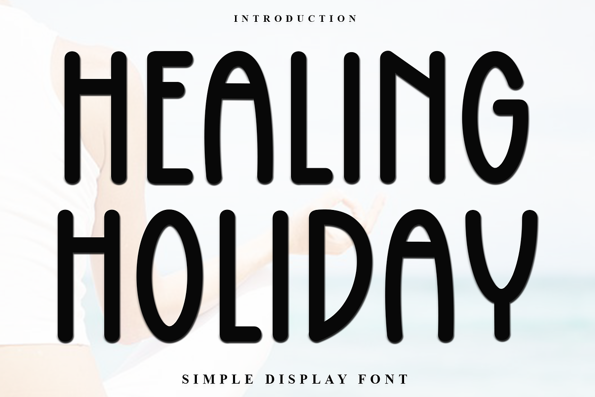 Healing Holiday, a Sans Serif Font by FreshTypeINK (Photo 1 of 7)