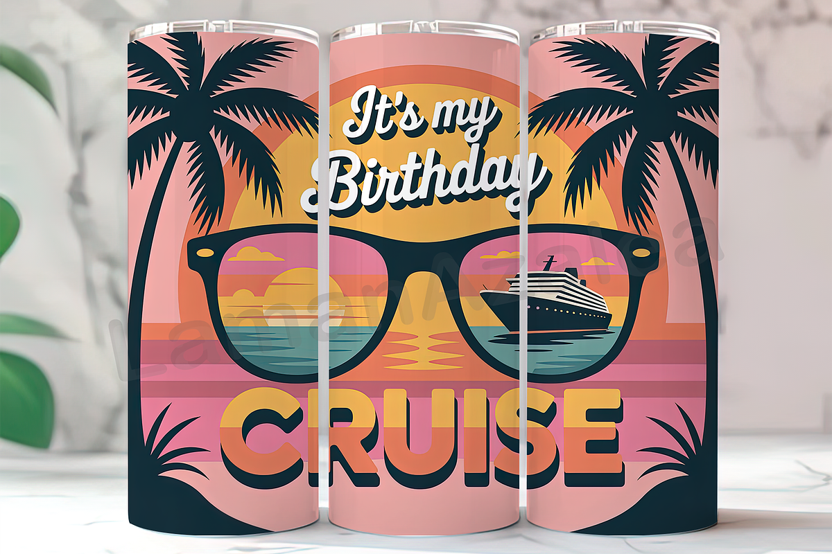 Birthday Cruise 20oz Tumbler Wrap, an Arts & Entertainment Photo by LamanAzalea (Photo 1 of 2)