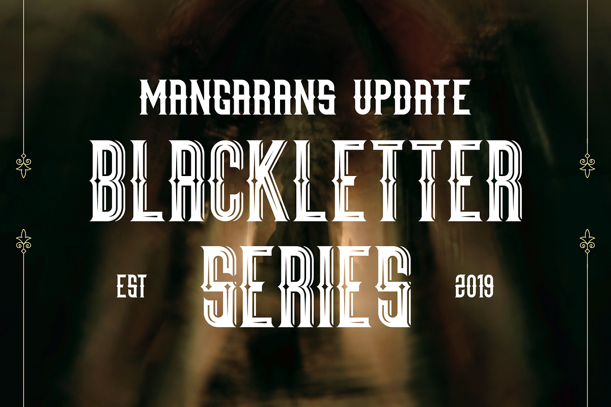 Mangarans | 6 Blackletter Series, a Blackletter Font by RT Studio (Photo 9 of 12)
