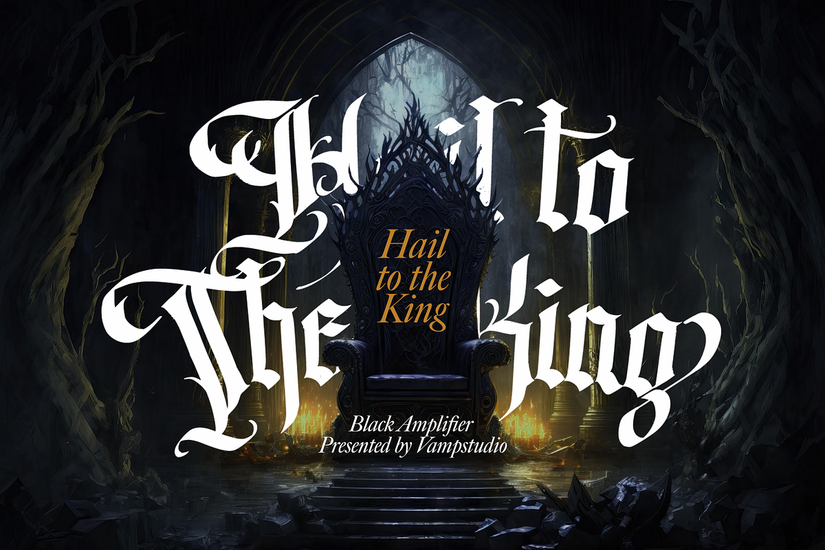 Black Amplifier Blackletter Font, a Blackletter Font by Vampstudio (Photo 4 of 13)