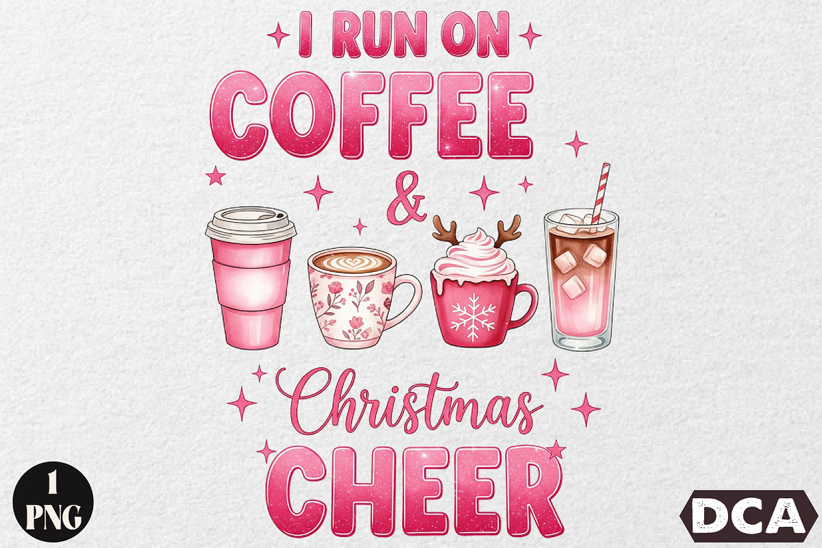I Run on Coffee & Christmas Cheer, an Illustration by DreamCafeArt (Photo 1 of 6)