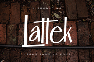 Lattek – Urban Tagging Fonts, a Font by Konstantine Studio