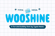 Wooshine - Fun & Bubble Sans Serif, a Sans Serif Font by Typia Nesia (Thumbnail 1 of 11)