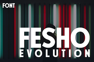 Fesho Evolution Extreme Font