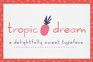 Tropic Dream Font