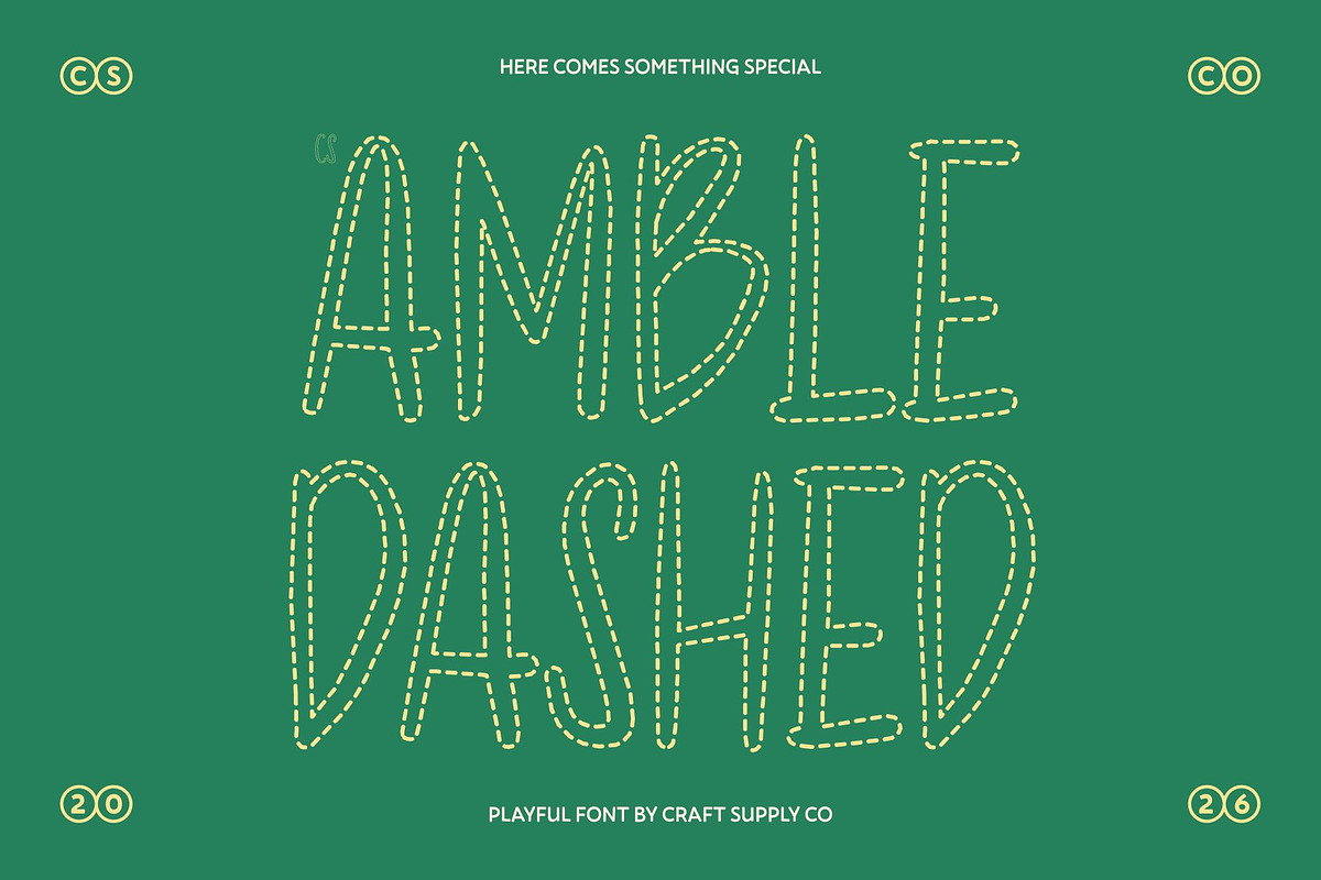 CS Amble Dashed, a Handwritten Font by Craft Supply Co. (Photo 1 of 8)