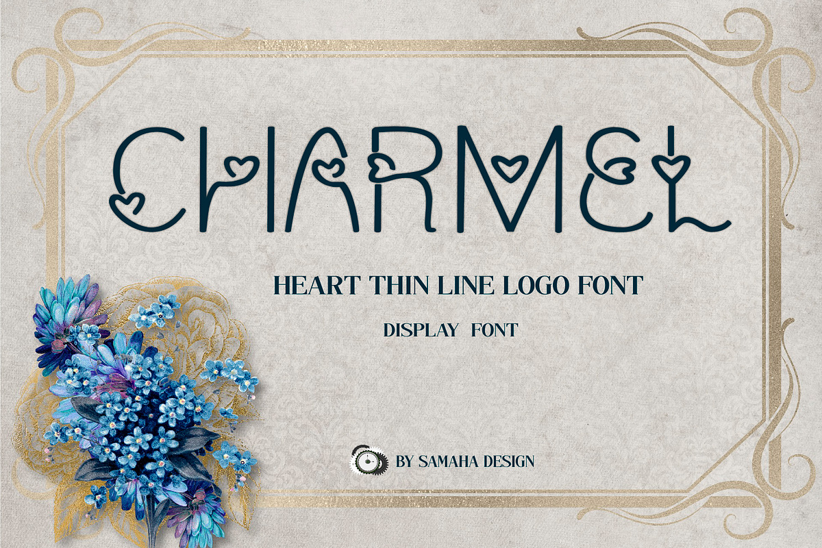 Charmel Heart Display font.