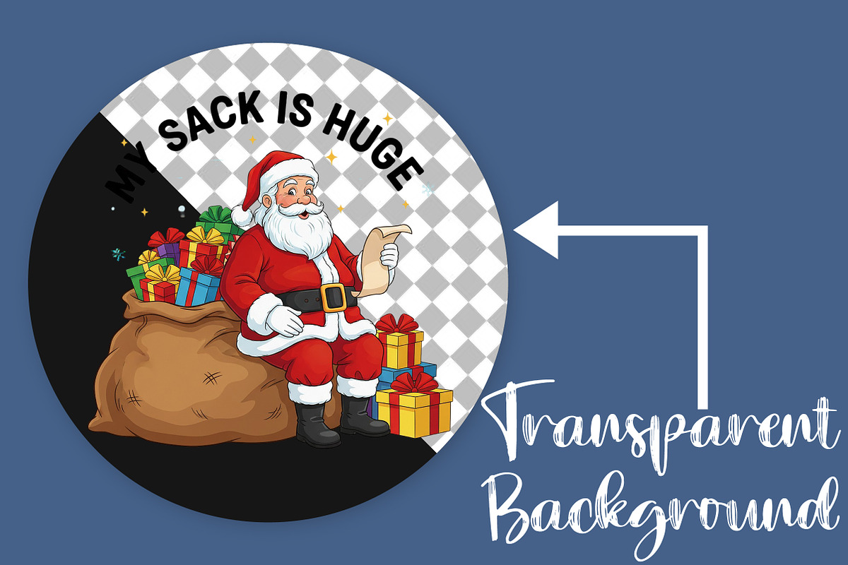 My Sack is Huge Funny Christmas PNG, an Illustration by Canvas Craft (Photo 2 of 6)