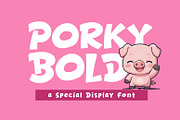 Porky Bold - Cozy & Display Font, a Sans Serif Font by khurasan (Thumbnail 1 of 6)