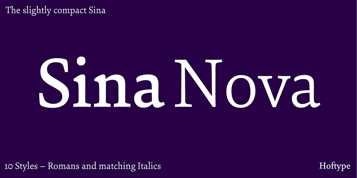 Sina Nova, a Serif Font by Hoftype (Photo 1 of 15)