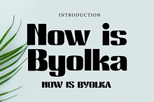 Now is Byolka