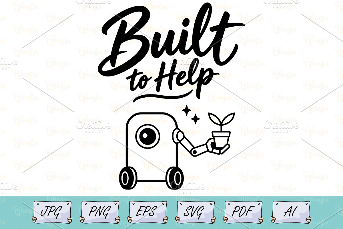 Built to Help Robot SVG, an Object Illustration by Ghagra (Photo 1 of 6)