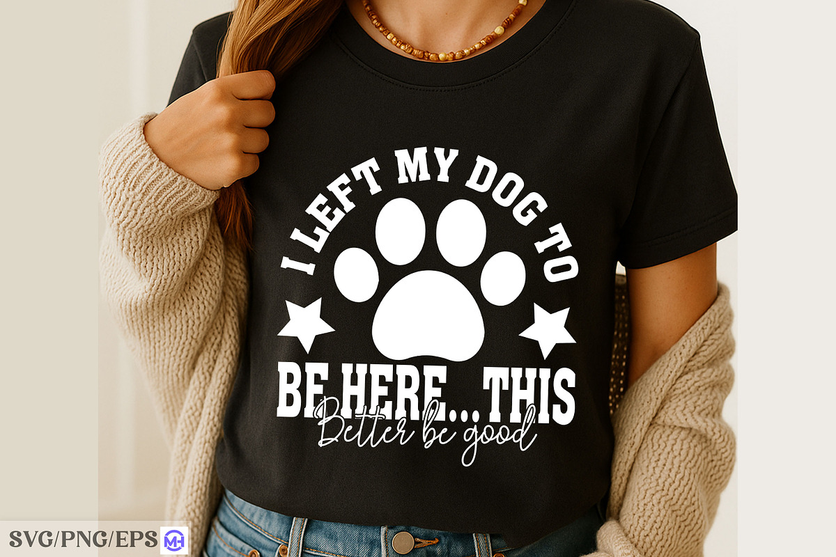 I Left My Dog to Be Here SVG, an Animal Illustration by mh_arif (Photo 1 of 4)