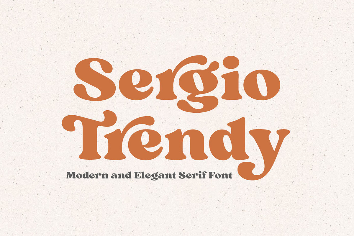 Sergio Trendy - Modern Serif Font