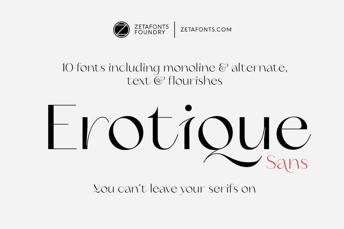 Erotique Sans - 10 fonts, a Sans Serif Font by Zetafonts (Photo 1 of 18)