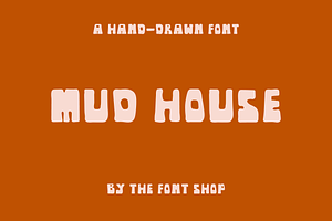 MUD HOUSE HAND DRAWN FONT