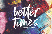 Better Times Brush Font, a Script Font by Sam Parrett (Thumbnail 1 of 9)