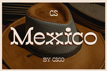 CS Mexico – Tuscan Font