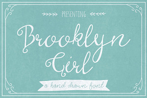 Brooklyn Girl, a Script Font by The Pen and Brush