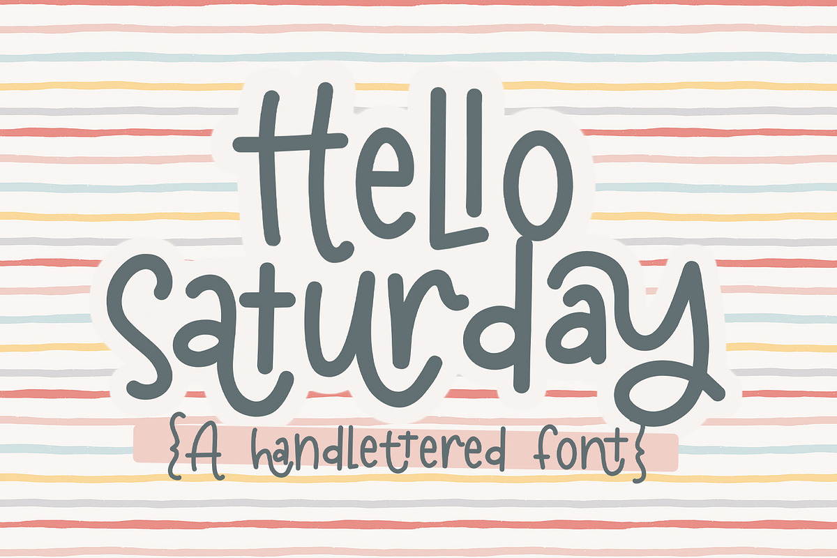 Hello Saturday, a Font by Dansie Design (Photo 1 of 6)