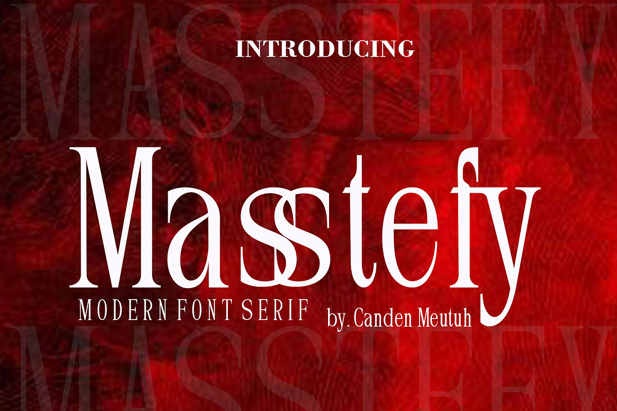 . Masstefy Modern Font, a Slab Serif Font by Canden Meutuah (Photo 2 of 16)