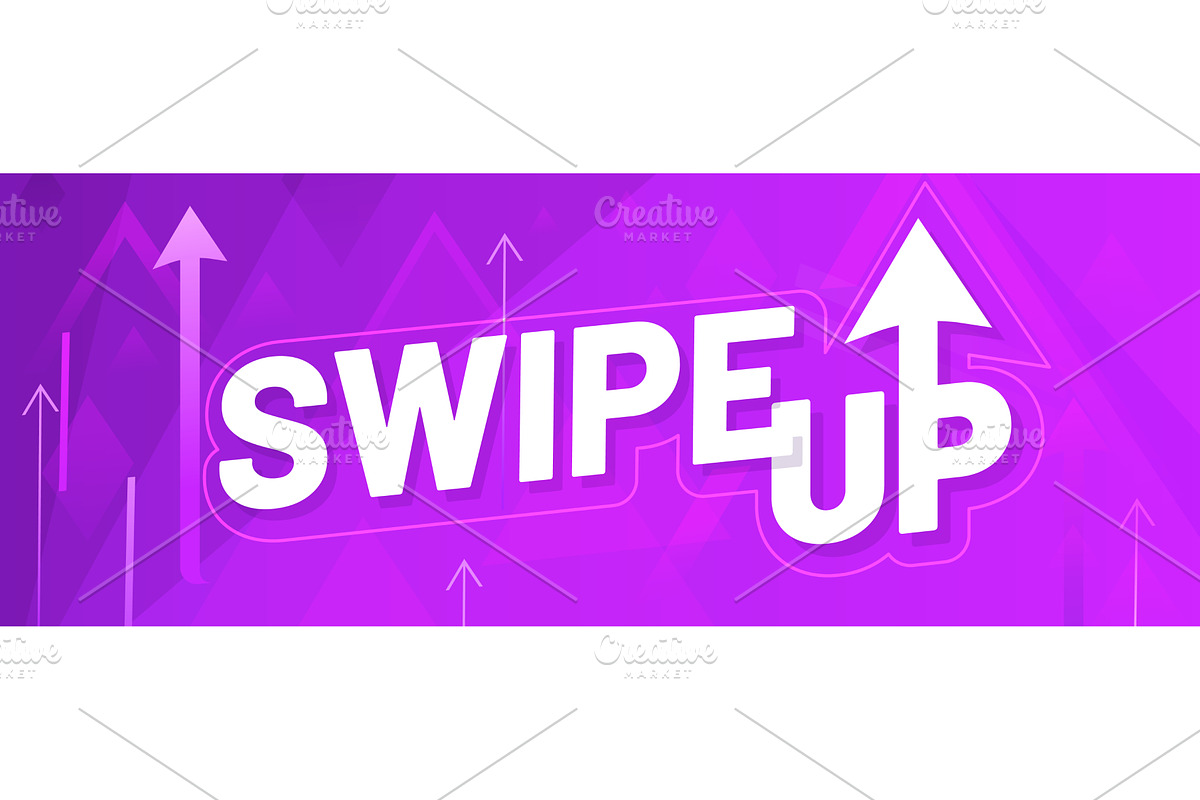 Swipe up banner with upward arrows, an Object Illustration by Vector Tradition