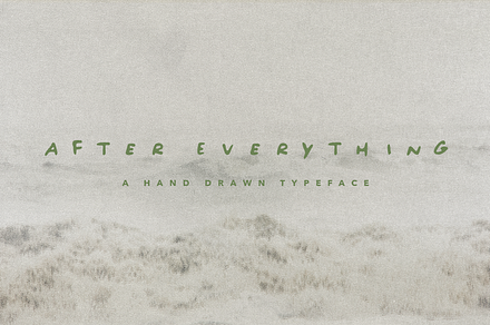 AFTER EVERYTHING | A Hand Drawn Font, a Handwritten Font by Happy Girl Studios