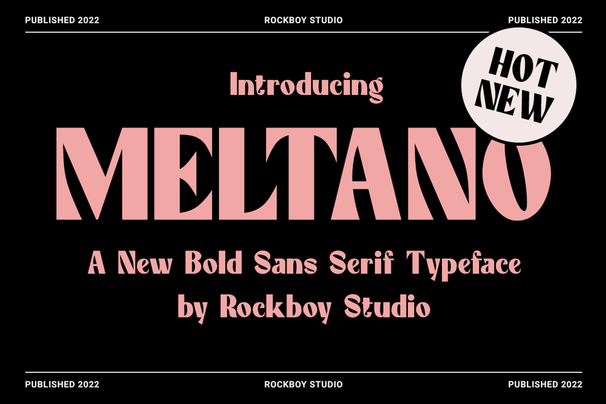 Meltano - Bold Sans Serif, a Sans Serif Font by RockboyStd (Photo 1 of 12)