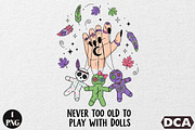 Never Too Old to Play with Dolls PNG, an Illustration by DreamCafeArt (Thumbnail 1 of 6)
