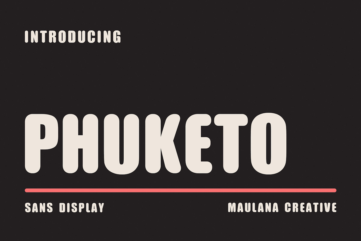 Phuketo Sans Rounded Display Font, a Sans Serif Font by Maulana Creative (Photo 1 of 6)