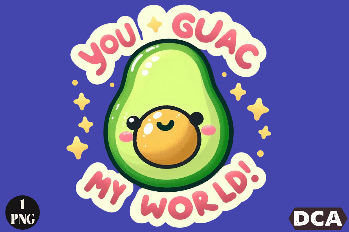 Funny,You Guac My World Sticker, an Illustration by DreamCafeArt (Photo 1 of 7)