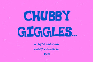 Chubby Giggles Handwritten Bold Font