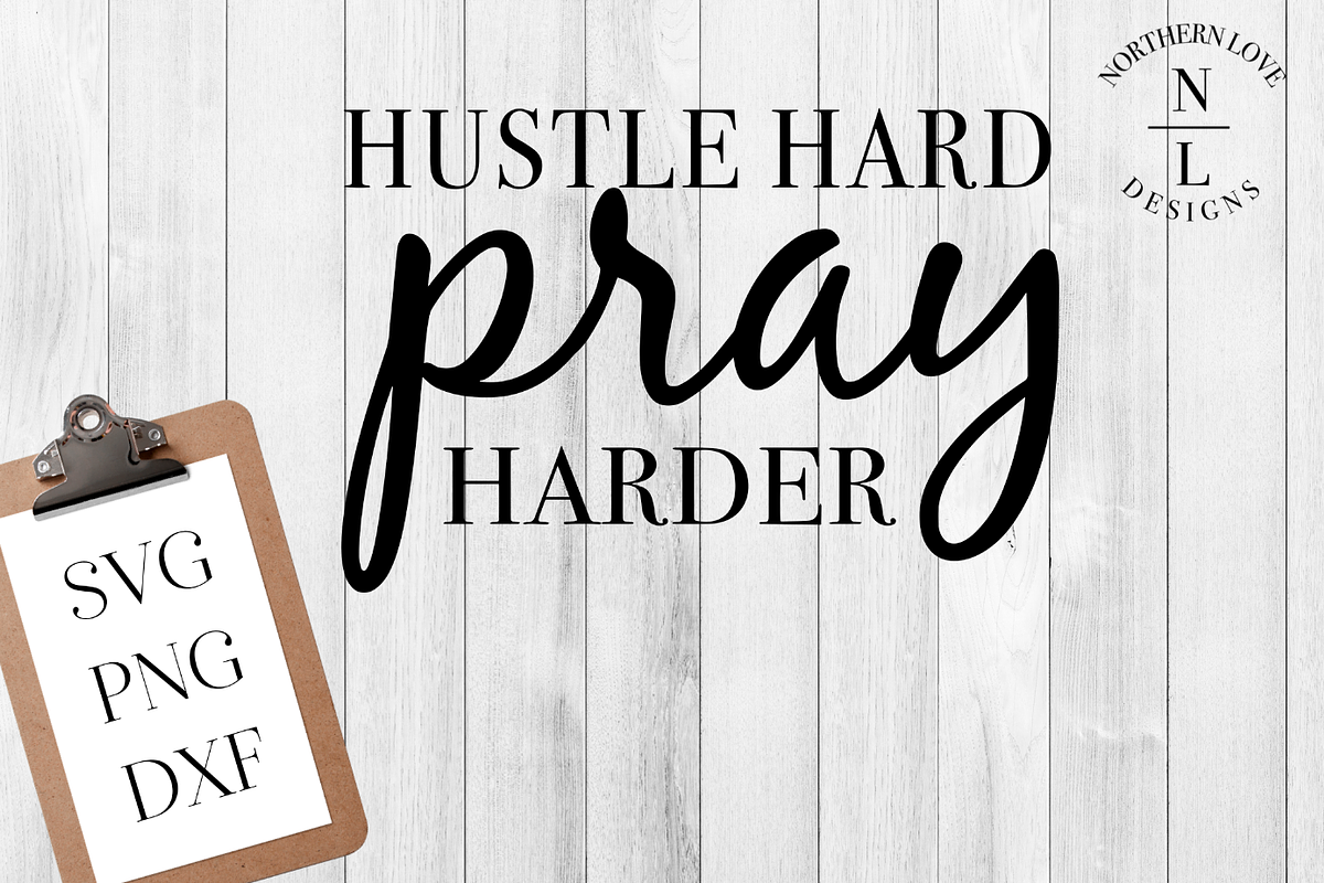 Hustle Hard Pray Harder, an Illustration by Creative Chaos