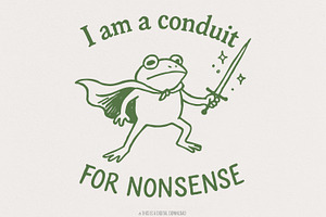 I Am A Conduit For Nonsense PNG, an Illustration by SharpMarketplace