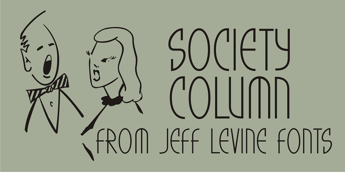 Society Column JNL, a Font by Jeff Levine Fonts