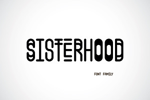 SISTERHOOD Family Font